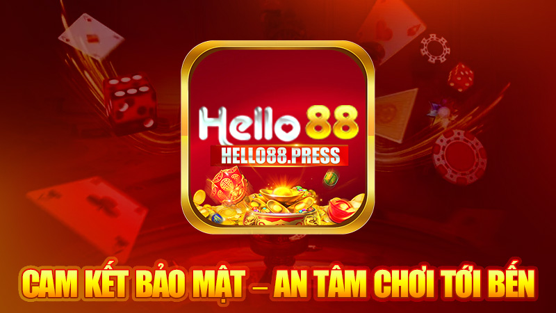 Cam kết bảo mật – An tâm chơi tới bến